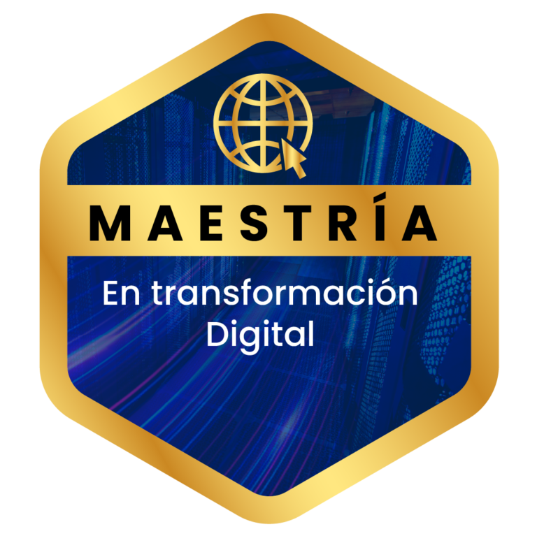 Maestría en Transformación Digital